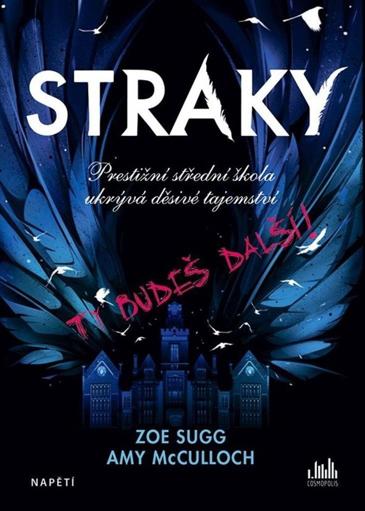 Straky: Ty budeš další!