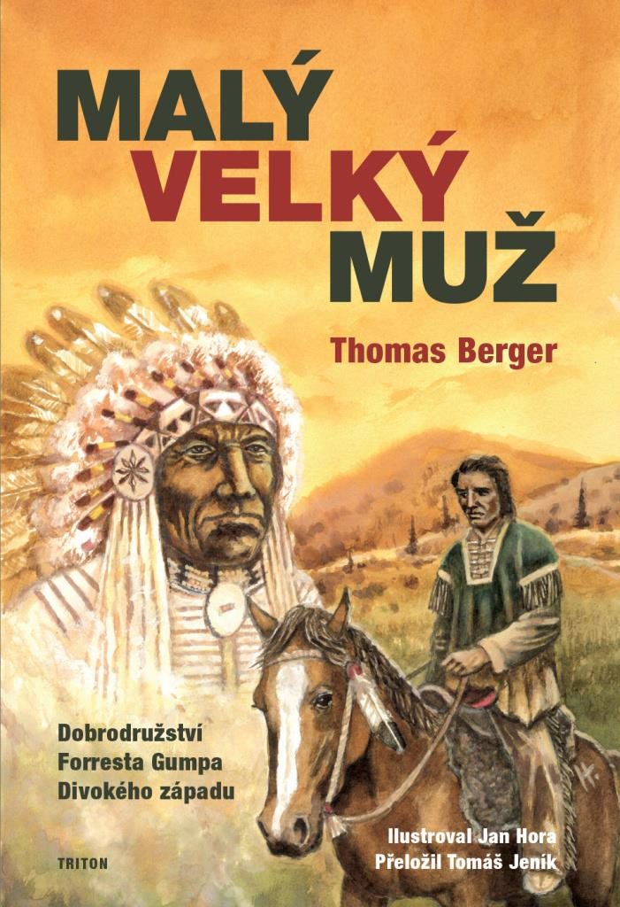 Malý velký muž: Dobrodružství Forresta Gumpa Divokého západu