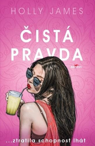 Čistá pravda: … ztratila schopnost lhát