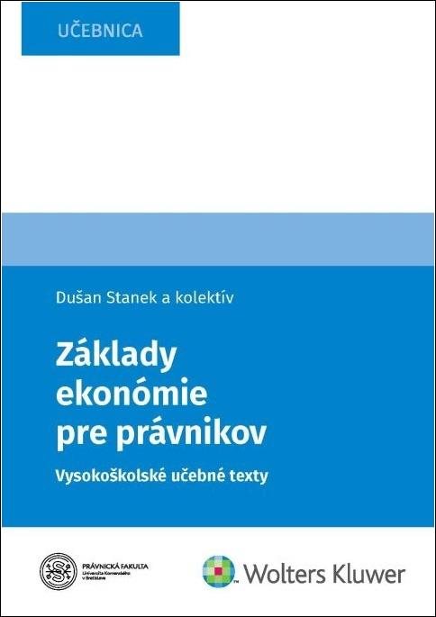 Základy ekonómie pre právnikov: Vysokoškolské učebné texty