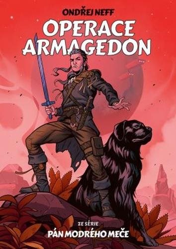 Operace Armagedon: ze série Pán modrého meče