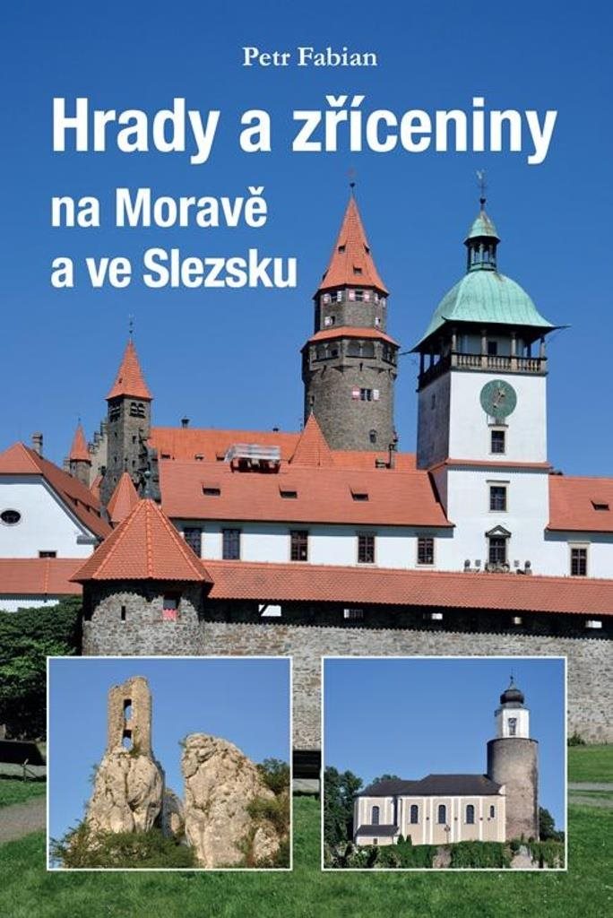 Hrady a zříceniny na Moravě a Slezsku