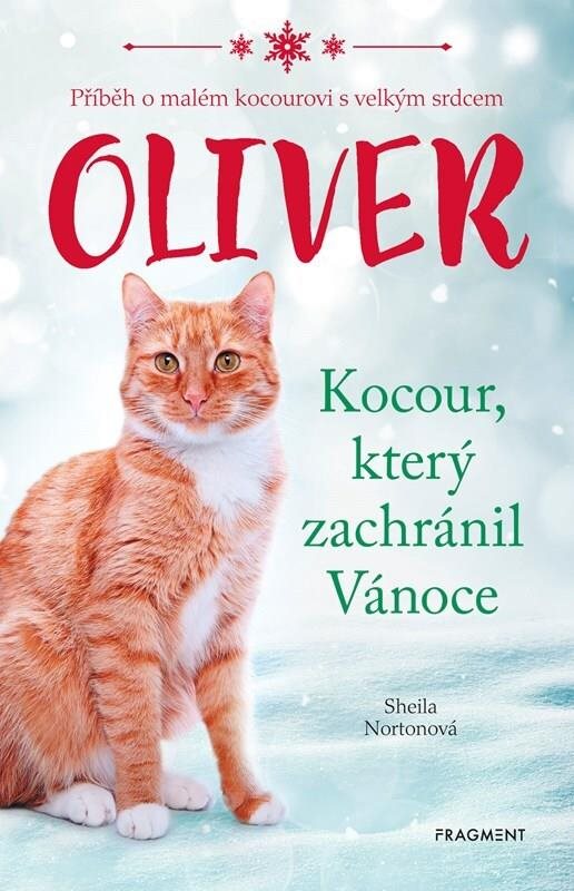 Oliver Kocour, který zachránil Vánoce: Příběh o malém kocourovi s velkým srdcem