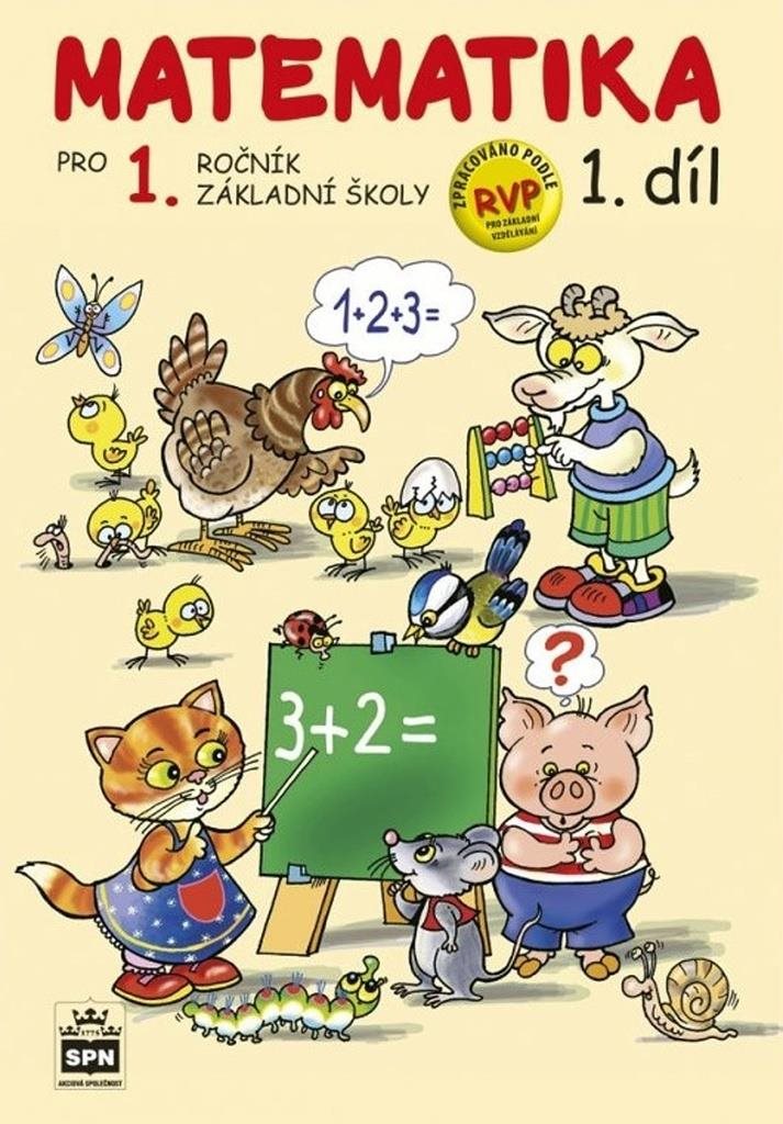 Matematika pro 1. ročník základní školy 1. díl