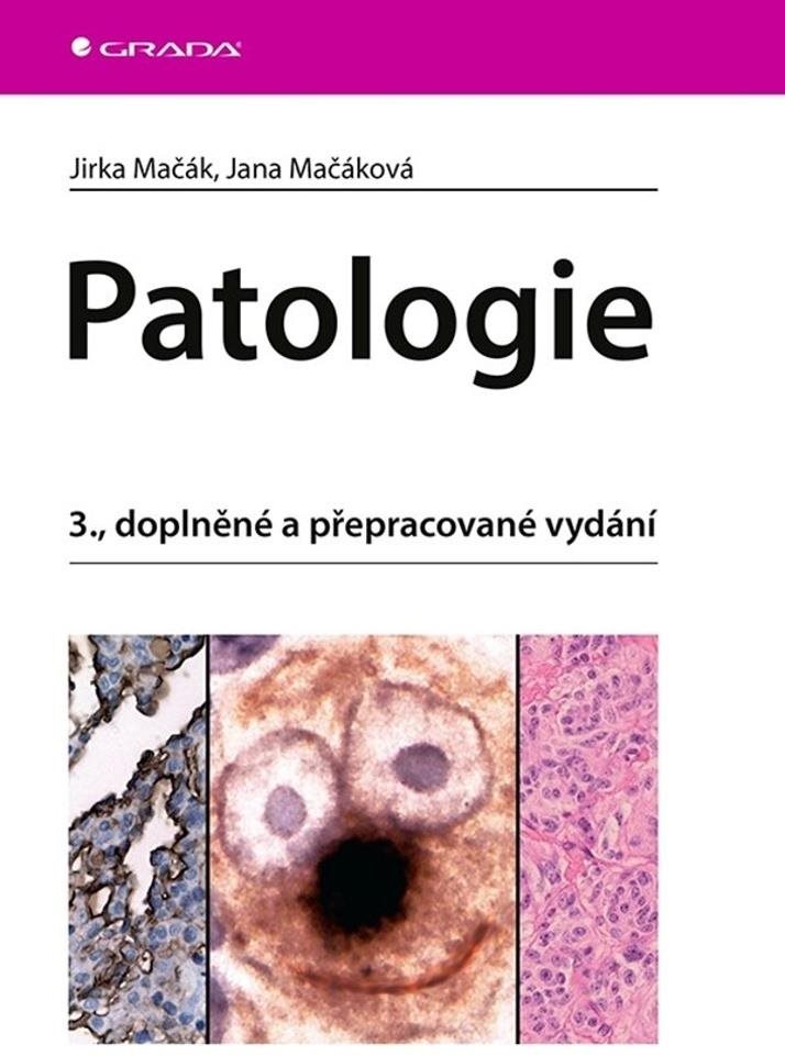 Patologie: 3., doplněné a přepracované vydání