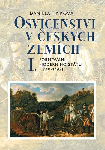 Osvícenství v českých zemích I.: Formování moderního státu