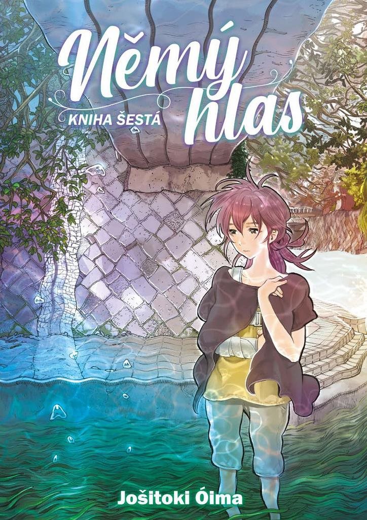 Němý hlas: Kniha šestá