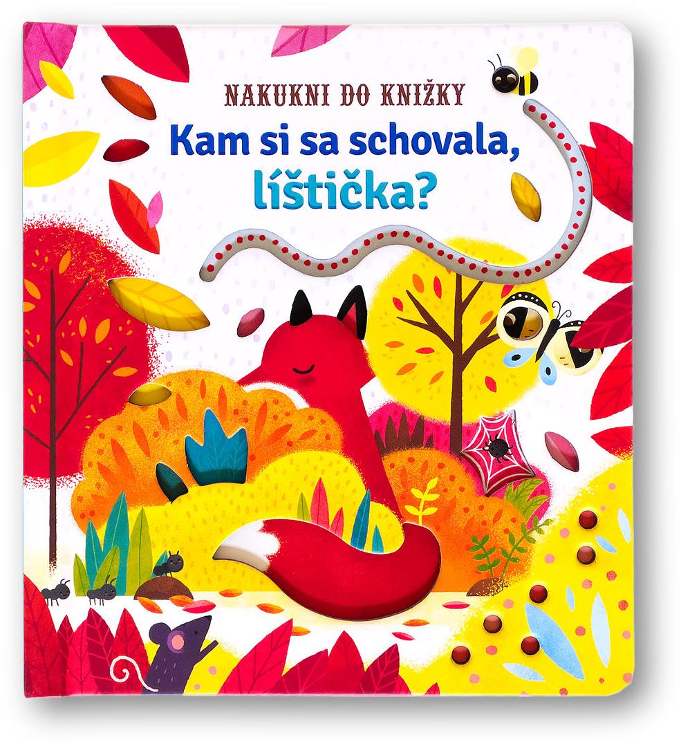 Kam si sa schovala, líštička?