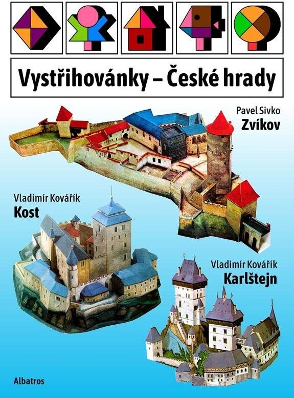 Vystřihovánky České hrady: Karlštejn, Kost, Zvíkov