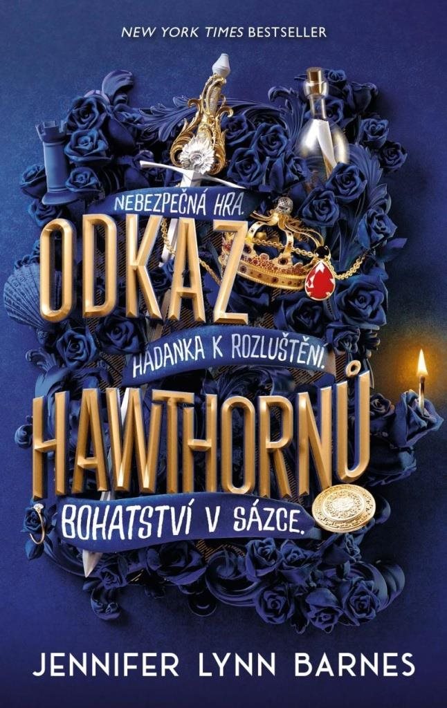 Odkaz Hawthornů: Nebezpečná hra. hádanka k rozluštění. Bohatství v sázce.