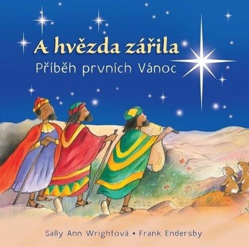 A hvězda zářila: Příběh prvních Vánoc