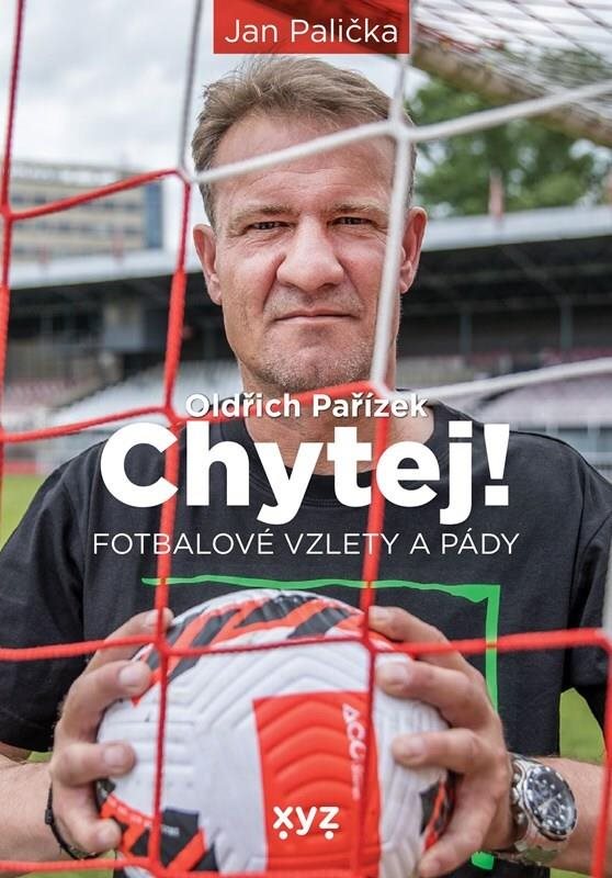 Chytej!: Fotbalové vzlety a pády