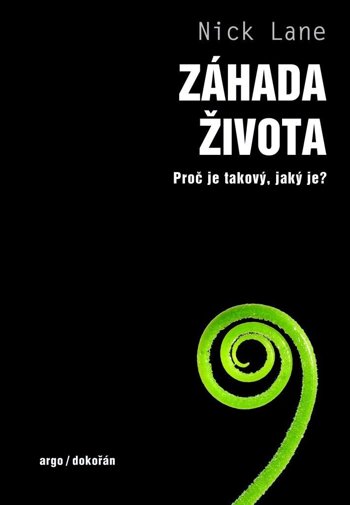 Záhada života: Proč je takový, jaký je?