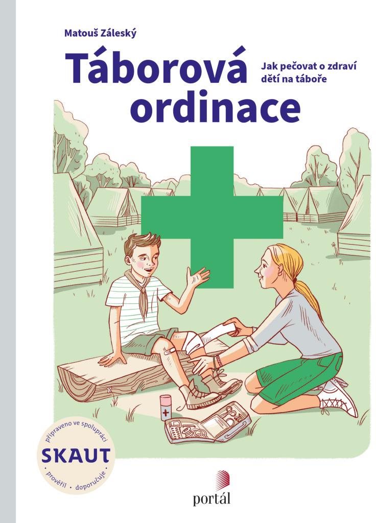 Táborová ordinace: Jak pečovat o zdraví dětí na táboře