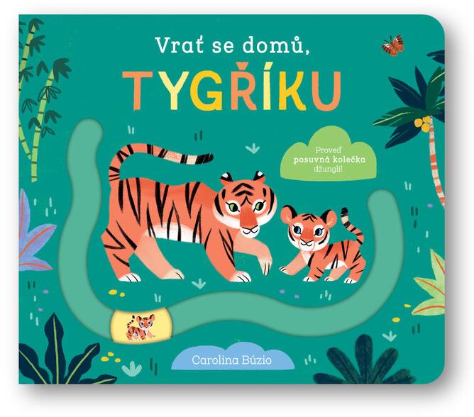 Vrať se domů, tygříku