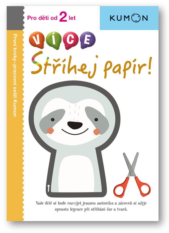 VÍCE Stříhej papír!: Pro děti od 2 let, Pracovní sešit Kumon