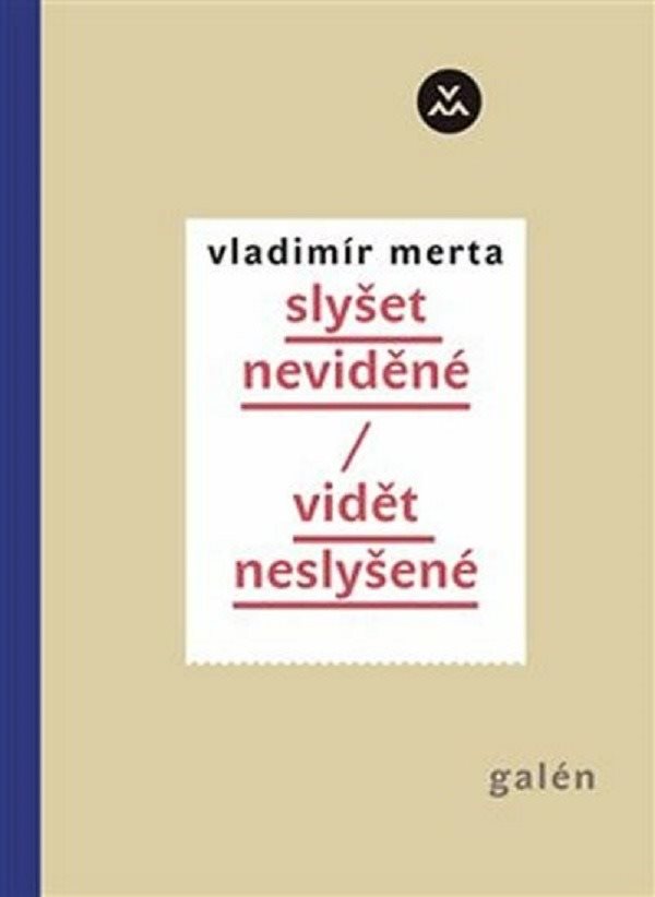 Slyšet neviděné/vidět neslyšené: Folkové eseje o filmové hudbě aneb desetkrát deseti způsoby totéž