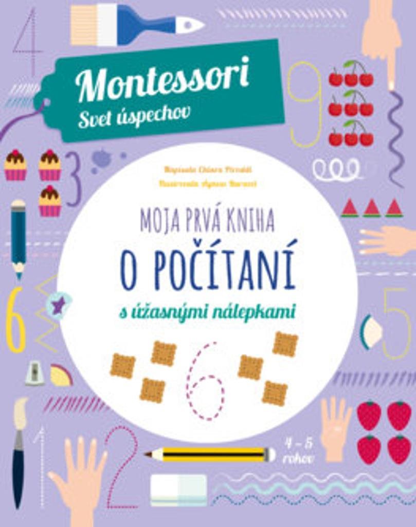 Moja prvá kniha o počítaní s úžasnými nálepkami: Montessori Svet úspechov