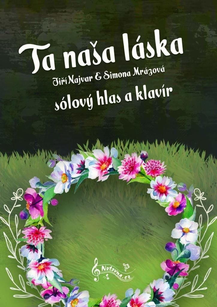 Ta naša láska: sólový hlas a klavír