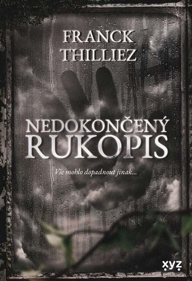 Nedokončený rukopis: Vše mohlo dopadnout jinak ...