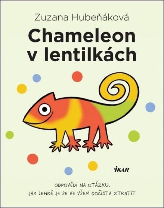 Chameleon v lentilkách
