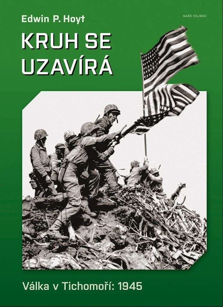 Kruh se uzavírá: Válka v Tichomoří" 1945