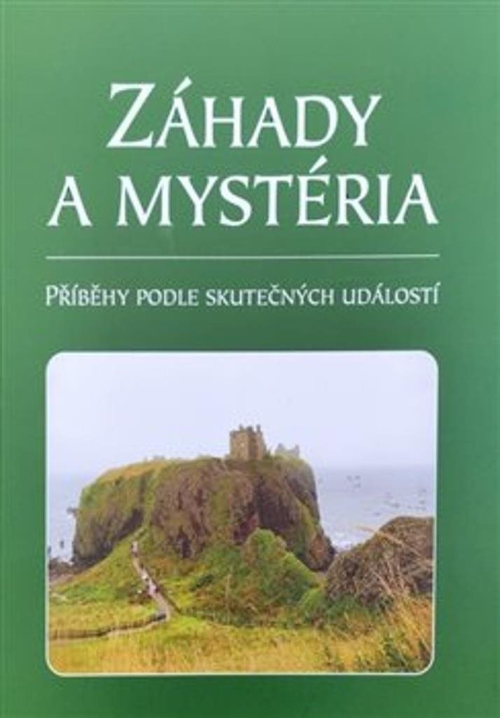 Záhady a mystéria: Příběhy podle skutečných událostí