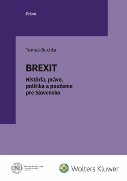 Brexit: História, právo, politika a poučenie pre Slovensko