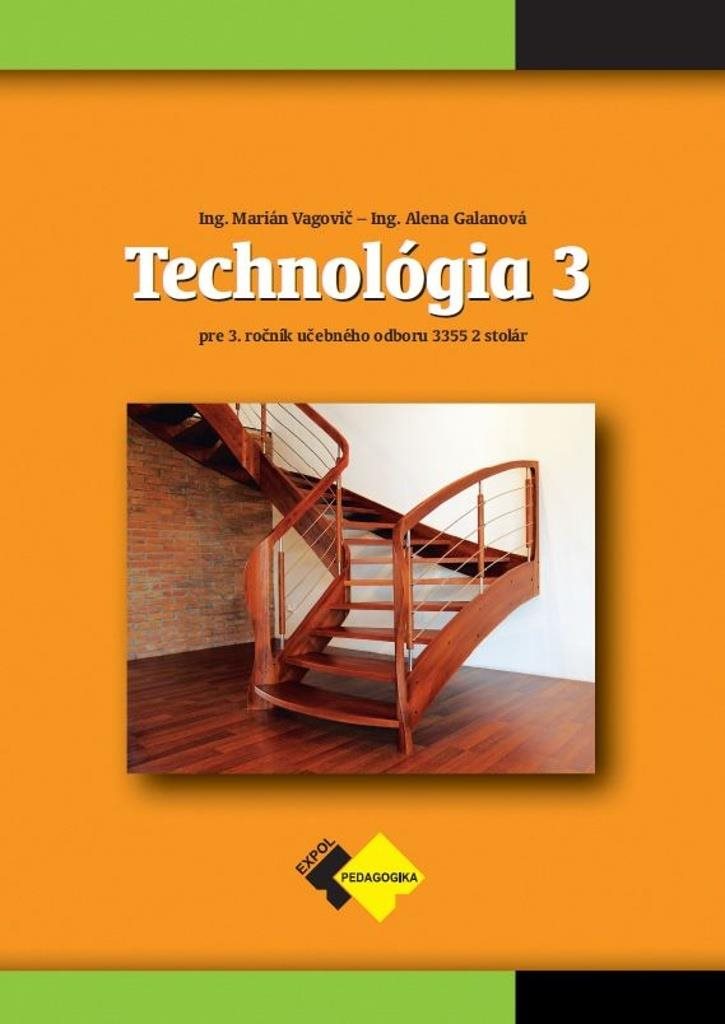 Technológia III - učebnica pro stolařské učňovské školy