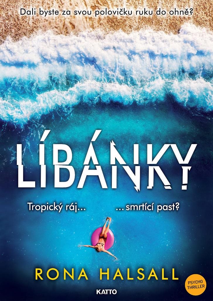 Líbánky: Tropický ráj ...   ... smrtící past?