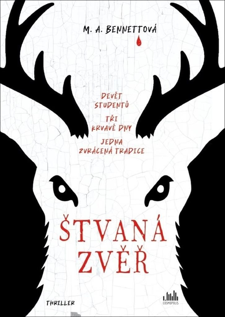 Štvaná zvěř: Devět studentů, tři krvavé dny, jedna zvrácená tradice