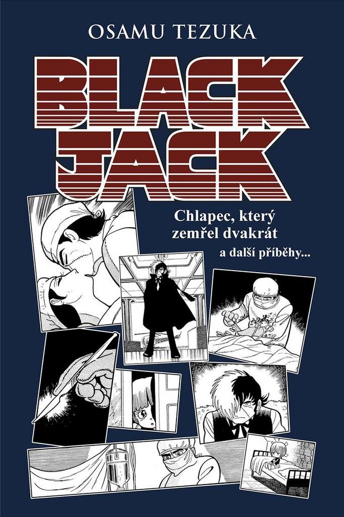 Black Jack: Chlapec, který zemřel dvakrát a další příběhy ...