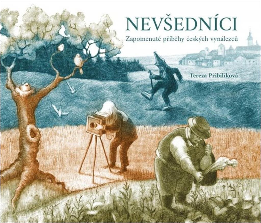 Nevšedníci: Zapomenuté příběhy českých vynálezců