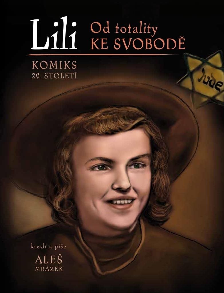 Lili: Od totality ke svobodě
