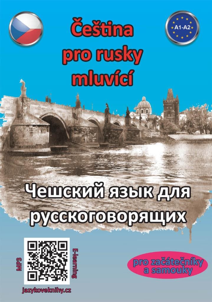 Čeština pro rusky mluvící: pro začátečníky a samouky