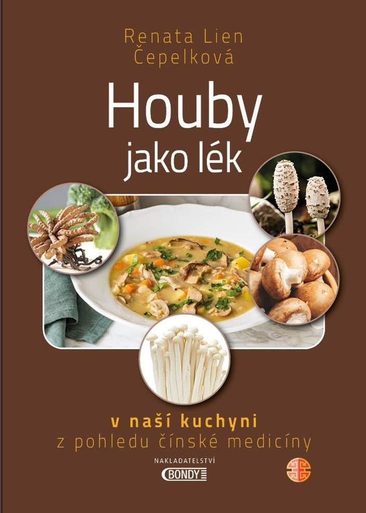 Houby jako lék: v naší kuchyni z pohledu čínské medicíny