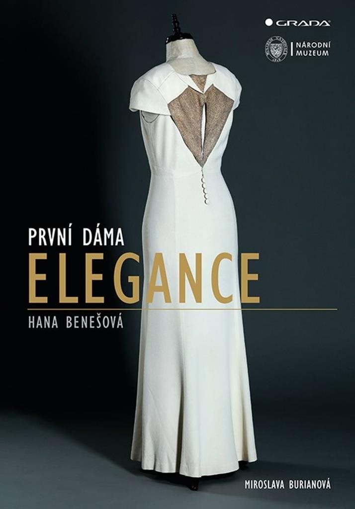 První dáma elegance: Hana Benešová