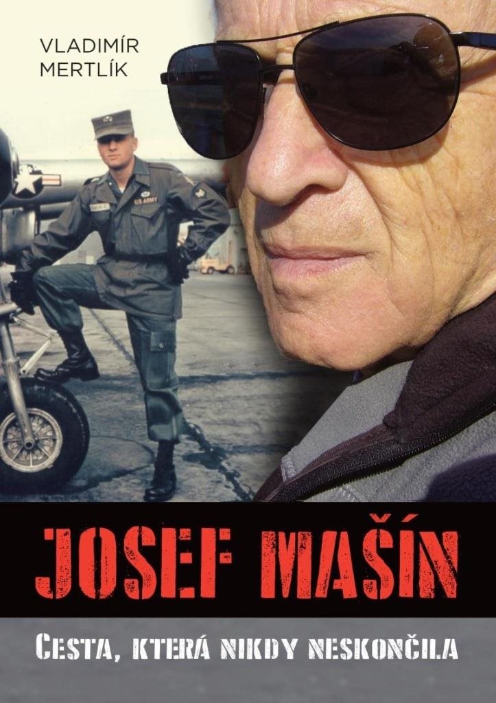 Josef Mašín: Cesta, která nikdy neskončila