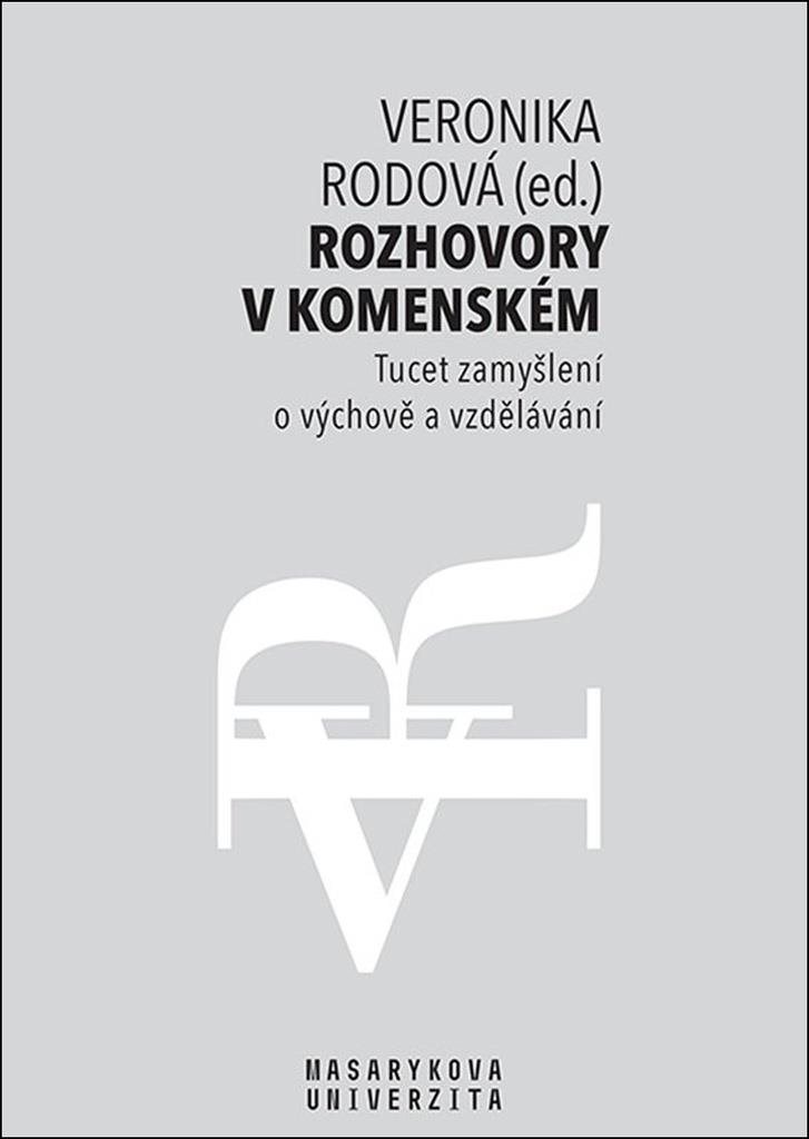 Rozhovory v Komenském: Tucet zamyšlení o výchově a vzdělávání
