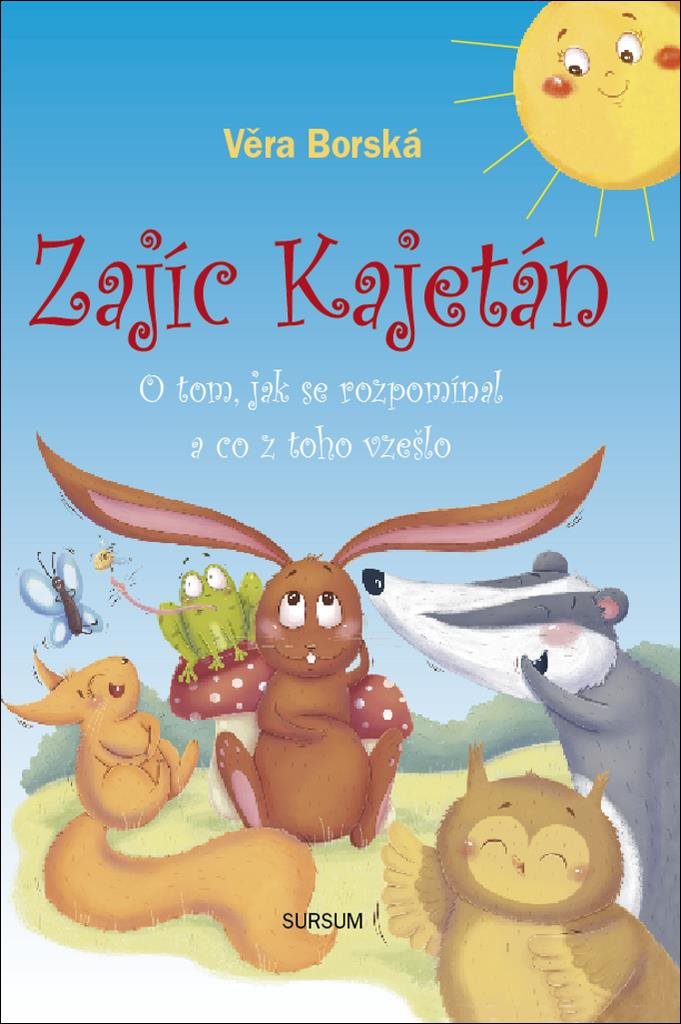 Zajíc Kajetán: O tom, jak se rozpomínal a co z toho vzešlo