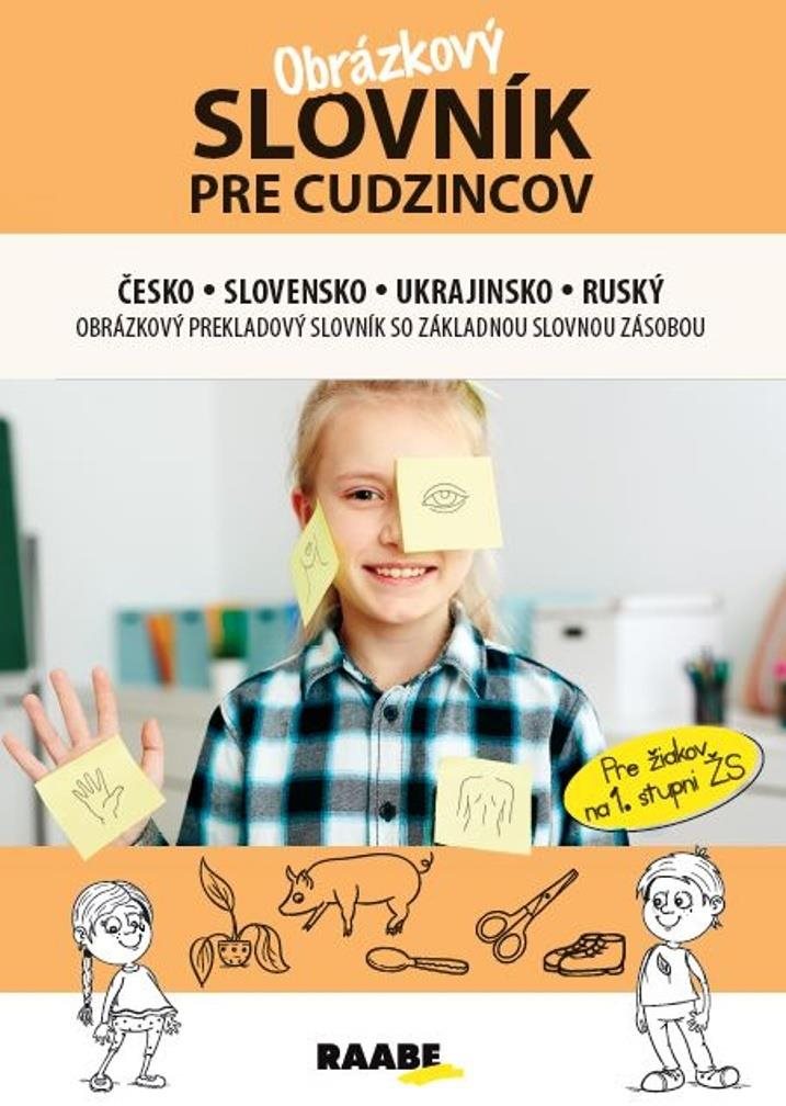 Obrázkový slovník pre cudzincov česko-slovensko-ukrajinsko-ruský