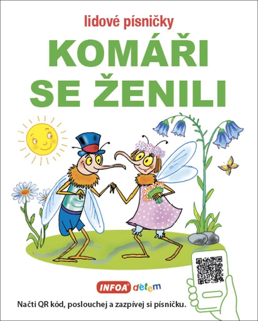 Komáři se ženili: Lidové písničky