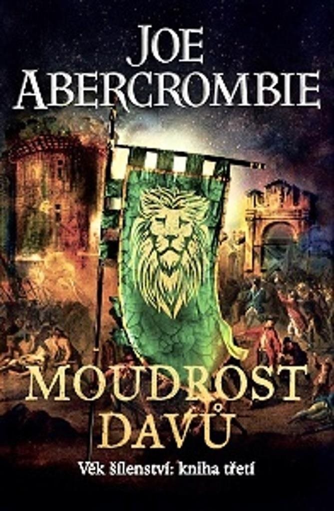 Moudrost davů: Věk šílenství: Kniha třetí