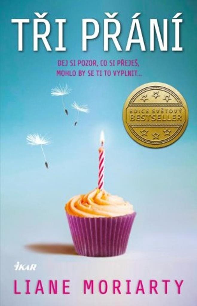 Tři přání: Dej si pozor, co si přeješ, mohlo by se ti to vyplnit...