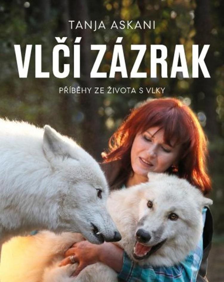 Vlčí zázrak: Příběhy ze života s vlky