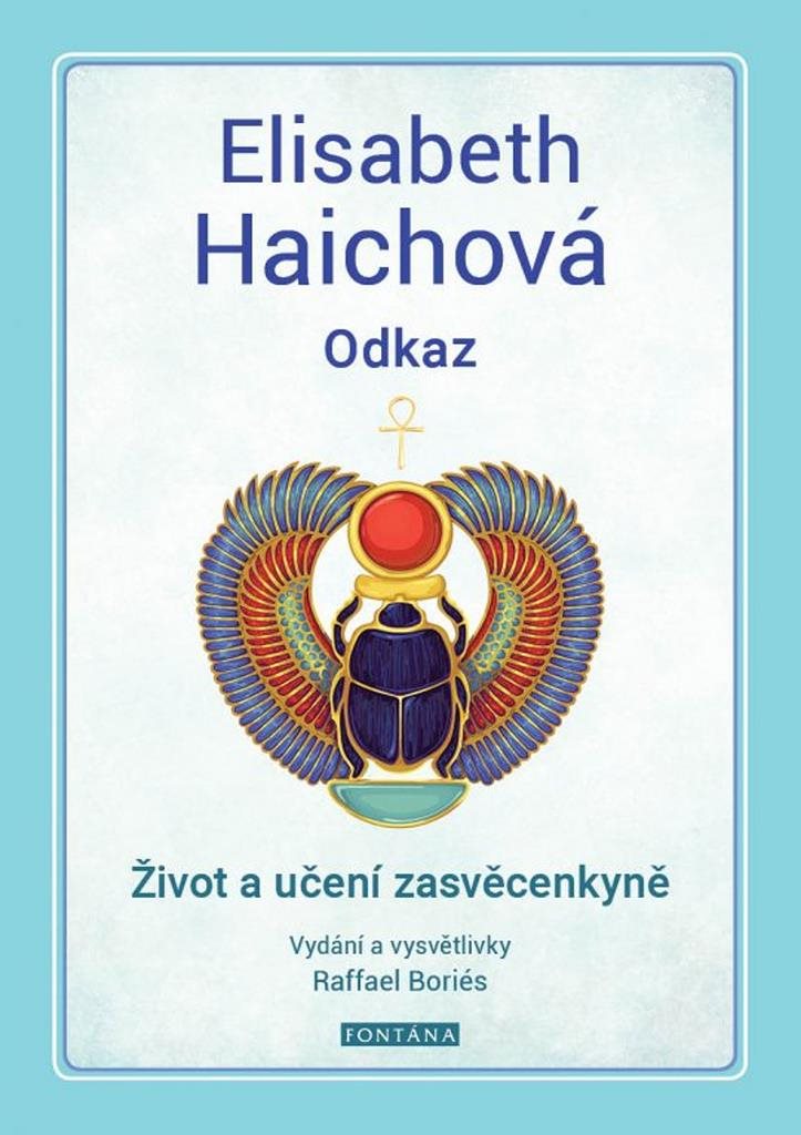 Elisabeth Haichová Odkaz: Život a učení zasvěcenkyně