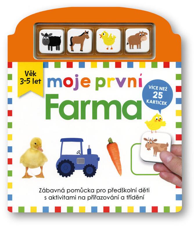 Moje první Farma: věk 3-5 let, zábavná pomůcka pro předškolní děti s aktivitami na přiřazování