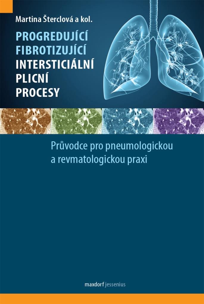 Progredující fibrotizující intersticiální plicní procesy: Průvodce pro pneumologickou a revmatologic