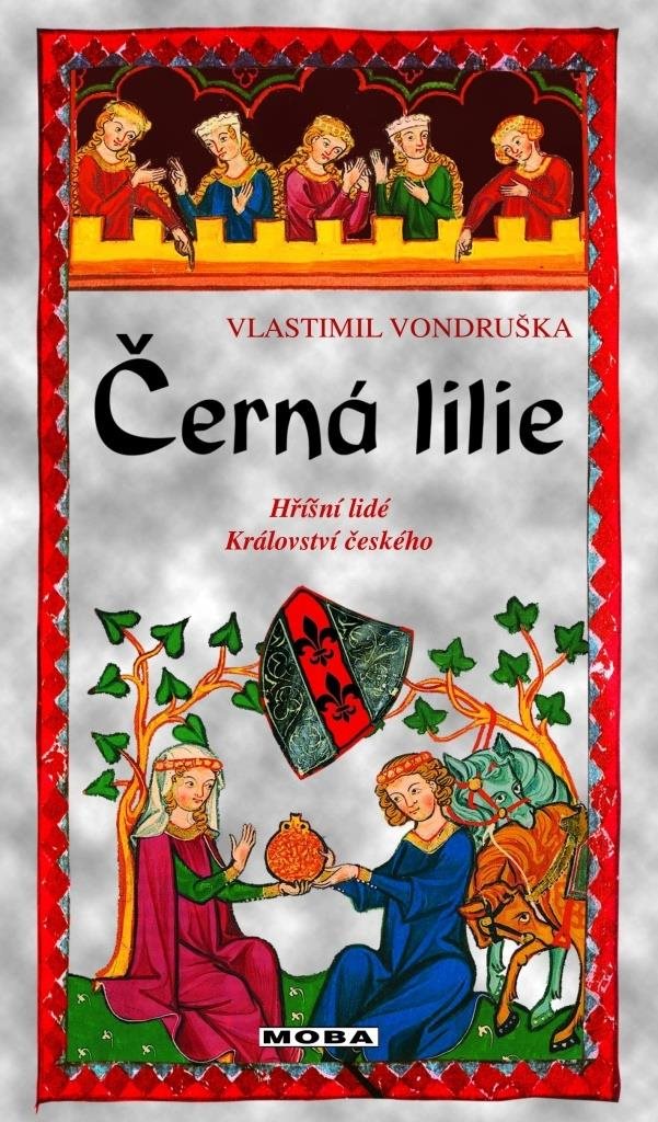 Černá lilie: Hříšní lidé Království českého