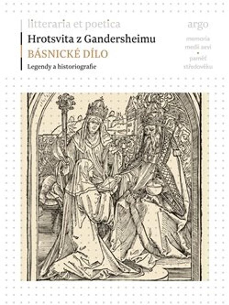 Básnické dílo: Legendy a historiografie